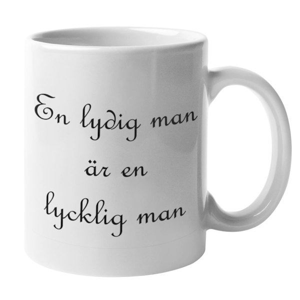 Mugg - En lydig man är en lycklig man