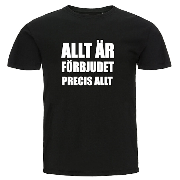 T-shirt - Allt är förbjudet L