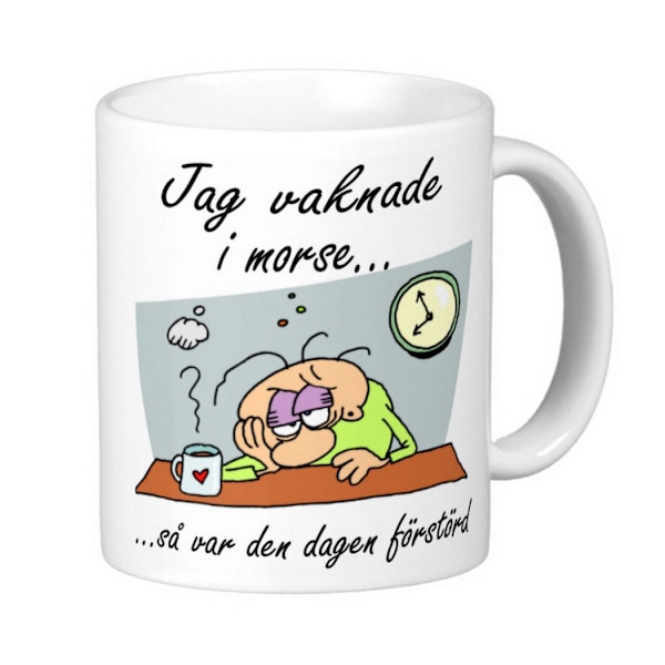 Mugg - Jag vaknade i morse