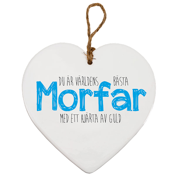 Skylt, Message heart - Morfar