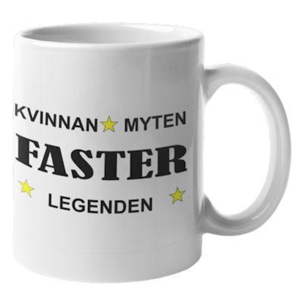 Mugg - Faster -  Kvinnan, myten, legenden