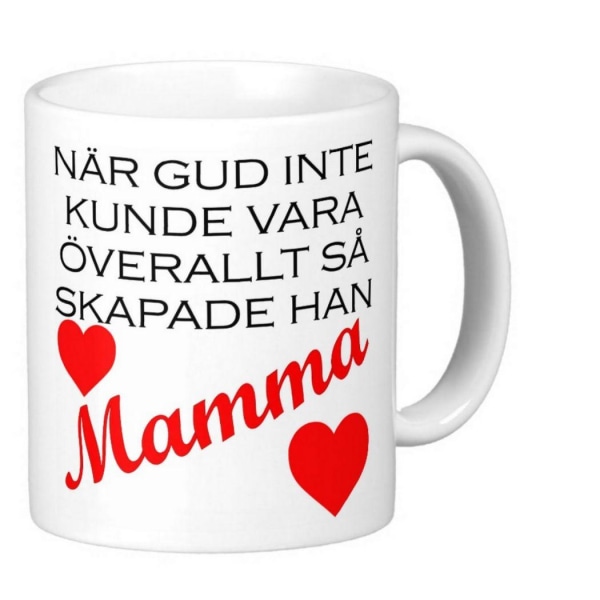 Mugg - När gud inte kunde vara överallt så skapade han mamma