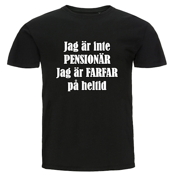 T-shirt - Jag är inte pensionär, Farfar 3XL