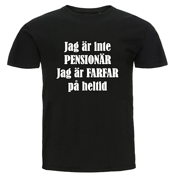 T-shirt - Jag är inte pensionär, Farfar M