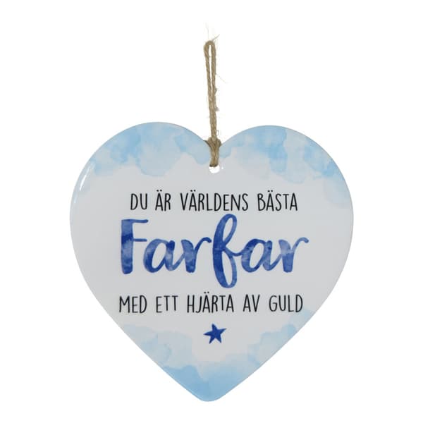 Skylt, Enjoy heart - Farfar