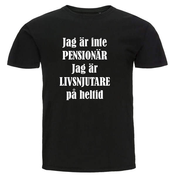 T-shirt - Jag är inte pensionär, Livsnjutare 3XL