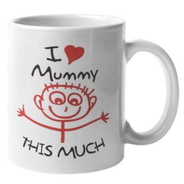 Mugg - I Love Mummy this much