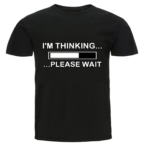 T-shirt - I'm thinking...please wait 4XL