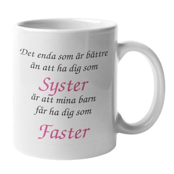 Mugg - Syster - Faster