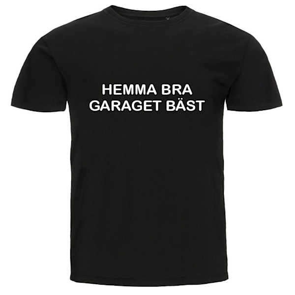 T-shirt - Hemma bra garaget bäst S