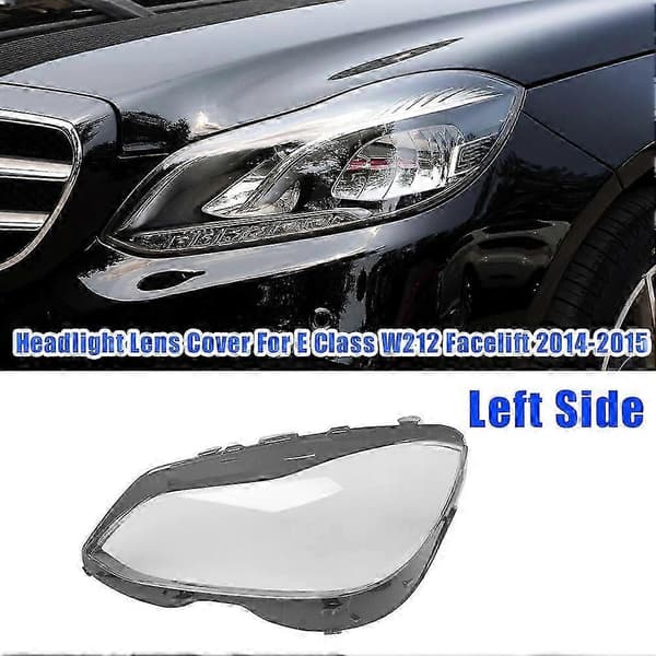 Venstre side for E W212 Facelift 2014-2015 E300 E350 frontlysdeksel frontlys skall deksel