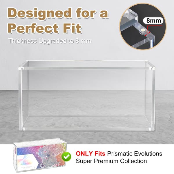 Prismatic Evolutions SPC Akrylmonter kompatibel med Prismatic Evolutions Super-Premium Collection Box, 8+5 mm tjock klar akryl SPC Acrylic Display Case