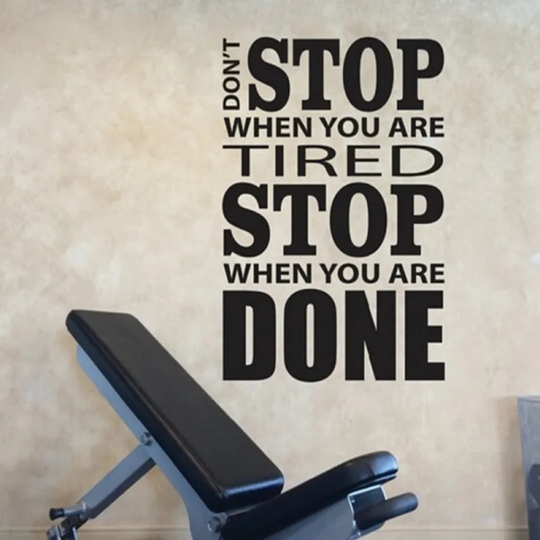 Home Gym Design Wall Sticker Quotes - Don't Stop When You Are Tired Stop When You Are Done Vinyl Wall Decals Motivation