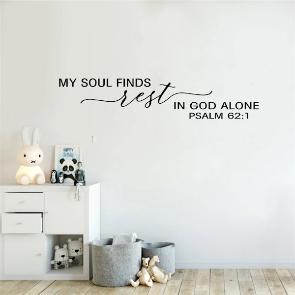 Psalm My soul finds rest in God alone Bible Verse Wall Sticker Bedroom Christian Jesus God Quote Wall Decal Living Room Vinyl