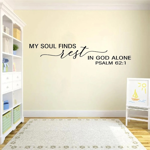 Psalm My soul finds rest in God alone Bible Verse Wall Sticker Bedroom Christian Jesus God Quote Wall Decal Living Room Vinyl