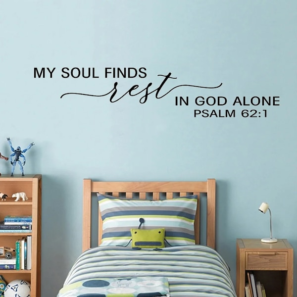 Psalm My soul finds rest in God alone Bible Verse Wall Sticker Bedroom Christian Jesus God Quote Wall Decal Living Room Vinyl