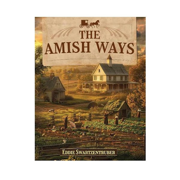 Amish Ways (pocket med färgbilder) A5 One size