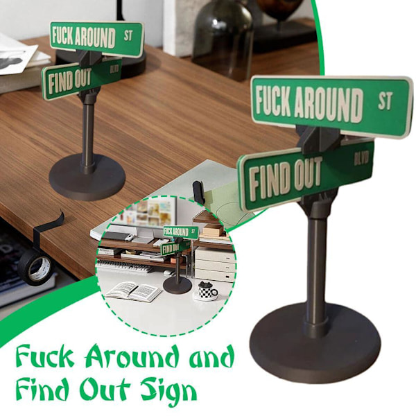 F*** Around And Find Out Skrivbordsskylt Leksak R5E2  GreenA 1pcs