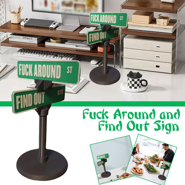 F*** Around And Find Out Skrivbordsskylt Leksak R5E2  GreenA 1pcs