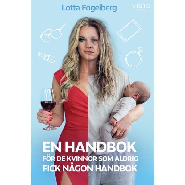 En håndbok for kvinner som aldri fikk en håndbok (Innbundet)