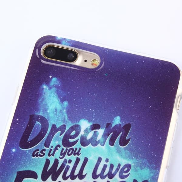 TPU Mobilskal iPhone 7 Plus - Dream as if you will live forever Mönster