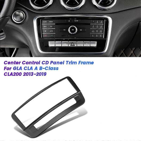 Bil Center Konsol CD Panel Trim Sticker til GLA CLA -Klasse CLA200 13-19 7 Knap Juster Dekorationsramme B