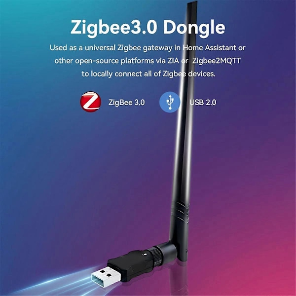 Zigbee 3.0 USB Dongle USB 2.0 ZigBee Dongle Fungerer med Alle ZigBee Enheder til Assistant Zigbee2MQTT Smart Home