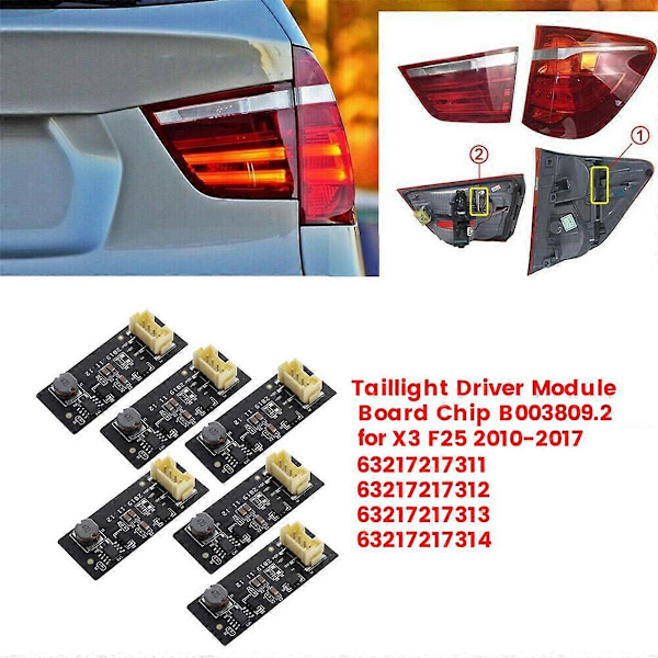 6st B003809.2 Bakre LED-ljusdrivrutinsmodulkort för X3 F25 2010-2017 Bakljusdrivrutinsmodul Bakljus Chip