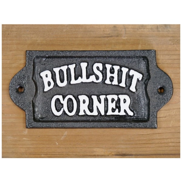 Gjutjarnsskylt Sort -  Bullshit Corner