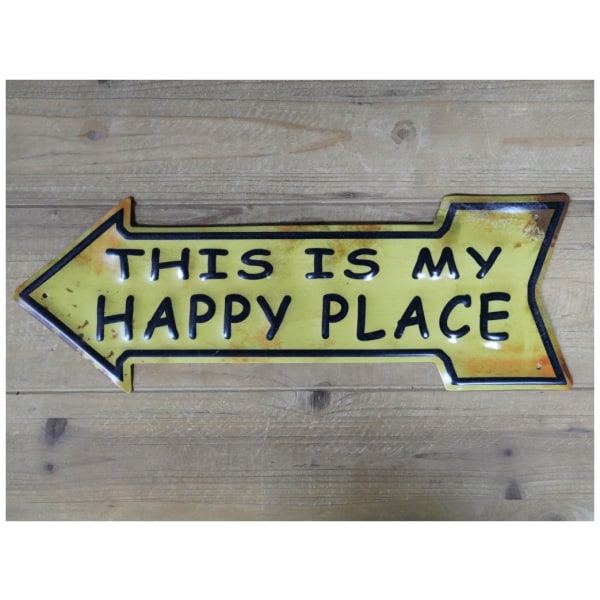 Skylt Metallskylt Pil - Happy Place