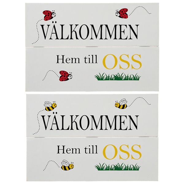 Hvid Træskilt Velkommen hjem til os