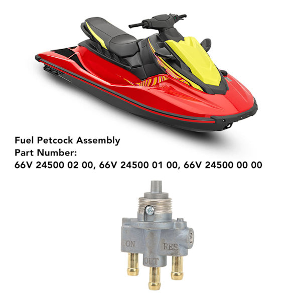 Brændstofhane Samling 66V 24500 00 00 Brændstofhane Udskiftning Til WaveRunner GP1200 GP800R XL800 XLT1200 XLT800