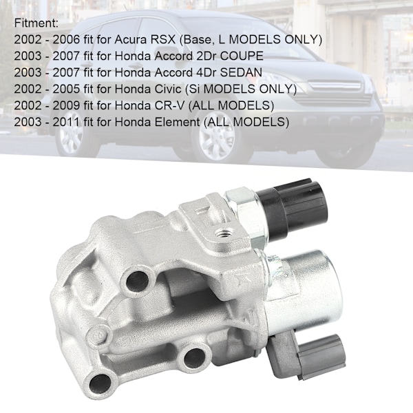VTEC Solenoid Spool Valve 15810RAAA03 Passer til Honda Accord Civic CRV Element