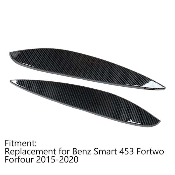 2 stk. Forlygte Øjenbryn Venstre Højre ABS Udskiftning til Benz Smart 453 Fortwo Forfour 2015‑2020 Kulfiber Stil