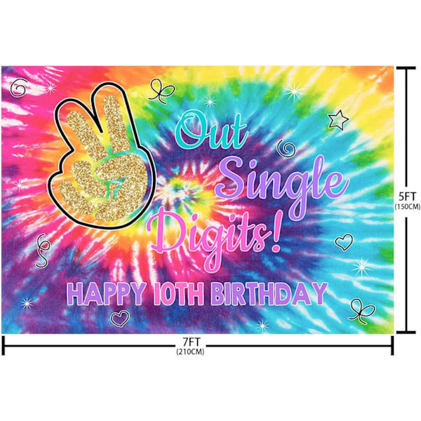 7x5ft Happy 10th Birthday Baggrund Regnbue Tie Dye Fotografi Baggrund Ud Enkelt Ciffer Jeg Er 10 Dekorationer Fødselsdagspige Fest Banner Rekvisitter