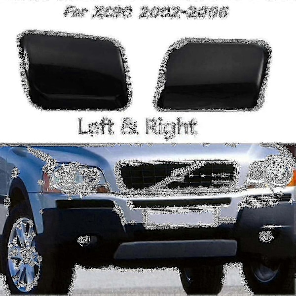 Højre side til Xc90 2002-2006 Forreste kofanger Forlygte Lampe Vaskerdyse Dæksel 30698209