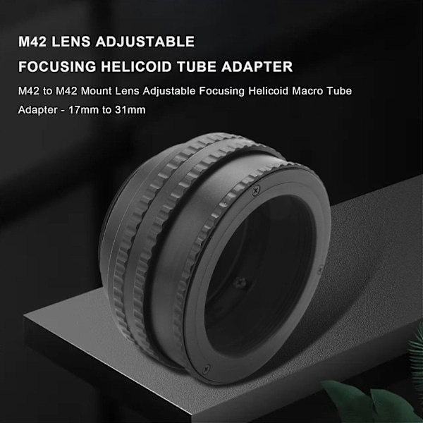 M42 til M42 Objektiv Fokuserbar Helical Makroadapter - 17mm til 31mm