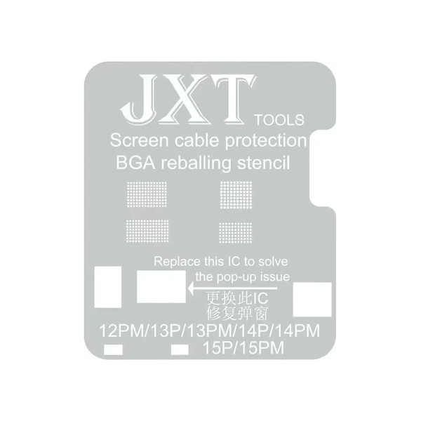JXT TOOLS Skärmkabelskydd BGA Reballing Stencil för 12PM/13P/13PM/14P/14PM/15P/15PM