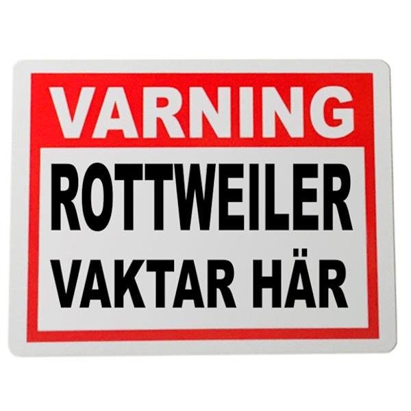 Plåtskylt Vakt Rottweiler hund 20x15cm varning skylt Vit