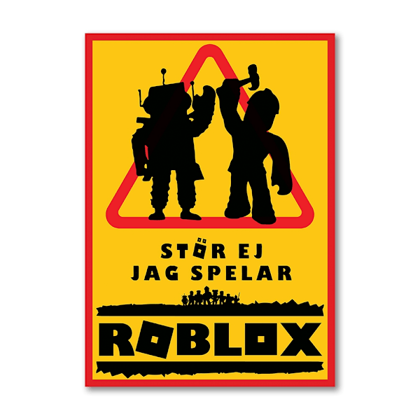 Roblox Stör Ej Skylt / Varningsskylt - A4 multifärg