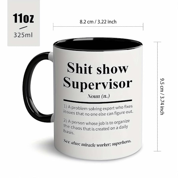 1 stk., Sh*t Show Supervisor Krus, Gave til min chef, Team Manager Gave, Direktør Gave, Chef Takke Gave til Chef, 330 ml Keramisk Kaffekrus, Sommer Vinter Black