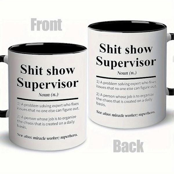 1 stk., Sh*t Show Supervisor Krus, Gave til min chef, Team Manager Gave, Direktør Gave, Chef Takke Gave til Chef, 330 ml Keramisk Kaffekrus, Sommer Vinter Black