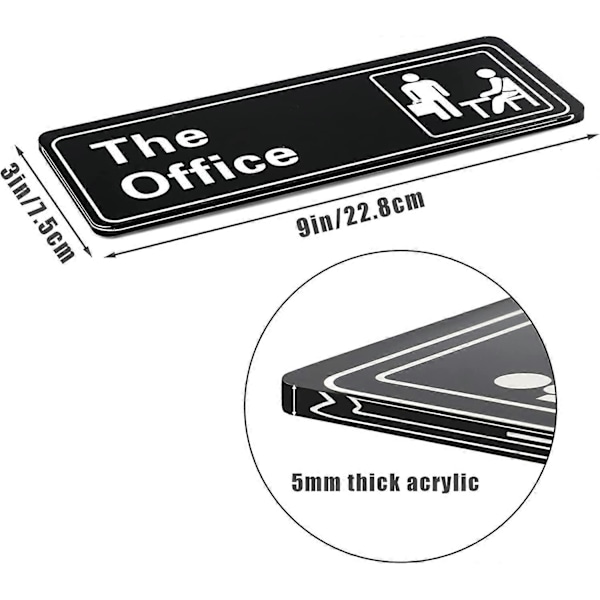 The Office Skylt Akryl Dörrpanel Självhäftande Skylt Enkel Installation 8,1x22,9x0,5 cm (svart och vit)