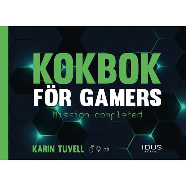 Kokebok for gamere: mission completed (bok, dansk bind)