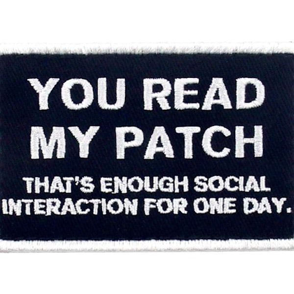 Du läser min patch som räcker till social interaktion för en dags taktisk patch - broderad moralapplikation