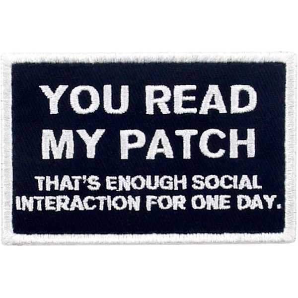 Du læser min patch, der rækker til social interaktion for en dags taktisk patch - broderet moralapplikation