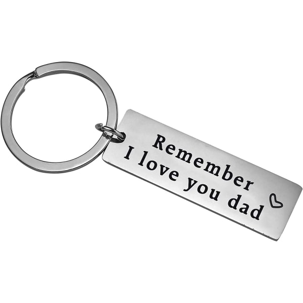 Fathers Day Idea for Dad from Son Daughter - Remember I Love You Dad Keychain, Birthday Christmas Personalized Gift for Papa