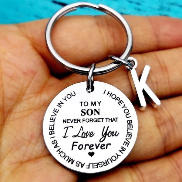 Till min son/dotter inspirerande presentnyckelring Glöm aldrig att jag älskar dig för alltid h to son