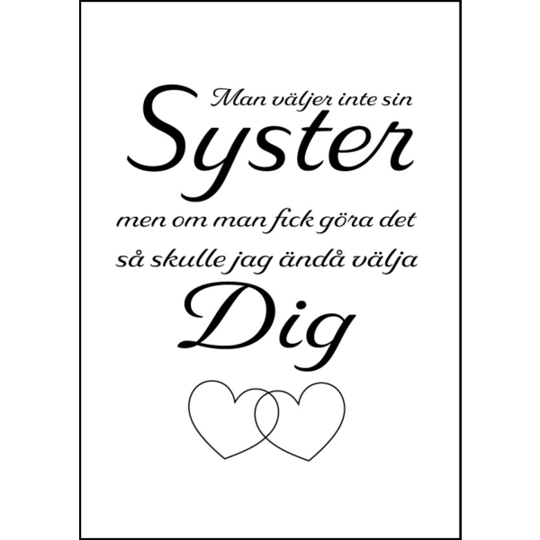 Poster Man väljer inte sin syster A4