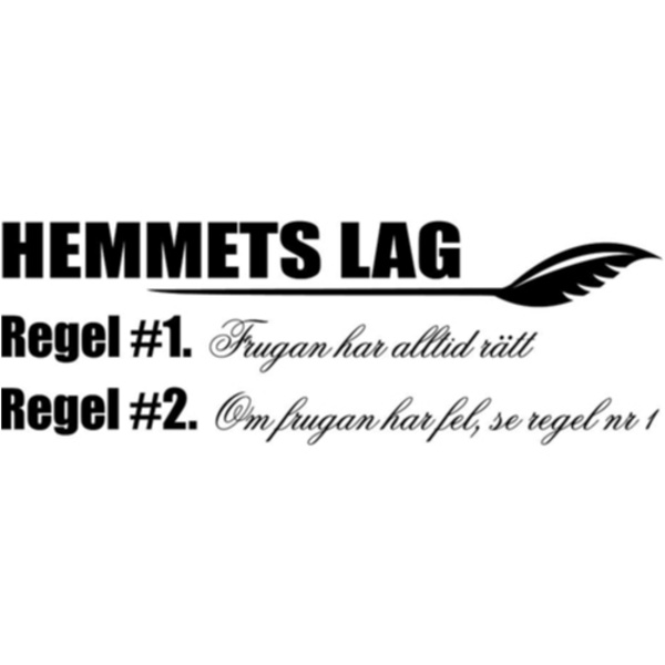 Hemmets lag Roligt Väggord